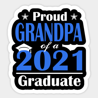 Proud Grandpa of a Class of 2021 Graduate Senior 2021 Sticker